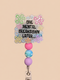 One mental badge reel