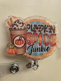 Pumpkin spice junkie badge holder